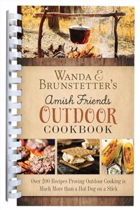 Wanda E. Brunstetter's Amish Friends Outdoor Cookbook