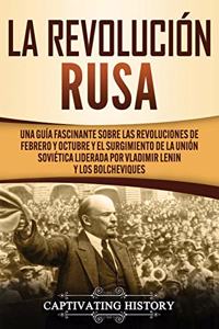 La Revolucion Rusa