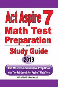 ACT Aspire 7 Math Test Preparation and Study Guide