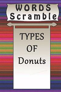 word scramble TYPES OF Donuts games brain