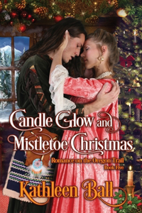 Candle Glow and Mistletoe Christmas