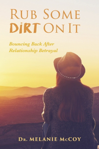 Rub Some Dirt on It