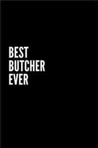 Best Butcher Ever Noteook