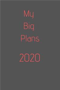 2020 My Big Plans
