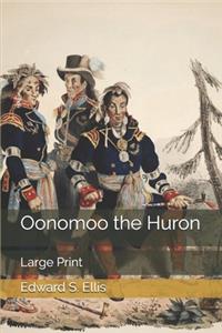 Oonomoo the Huron