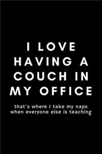 I Love Having A Couch In My Office