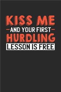 Kiss me and your first Hurdling lesson is free