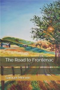 The Road to Frontenac