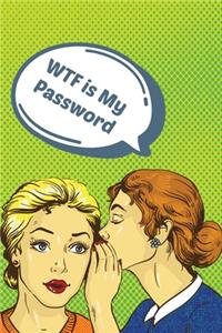 WTF is My Password