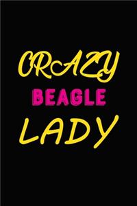 Crazy Beagle Lady