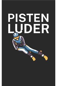 Pistenluder