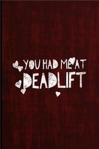 You Had Me At Deadlift