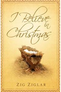 I Believe in Christmas (Pack of 25)