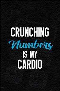 Crunching Numbers Is My Cardio