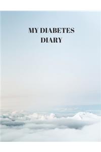 My Diabetes Diary: 90 PAGES OF 8.5 x 11 INCH DAILY RECORD OF YOUR DIABETES CONDITION