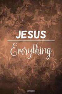 JESUS EVERYTHING notebook