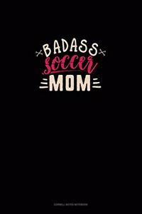 Badass Soccer Mom