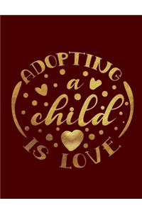 Adopting A Child Is Love