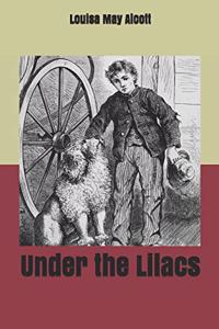 Under the Lilacs