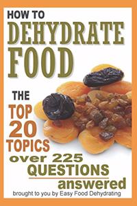 How to Dehydrate Food...