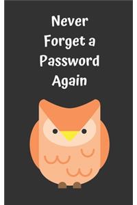 Never Forget A Password Again