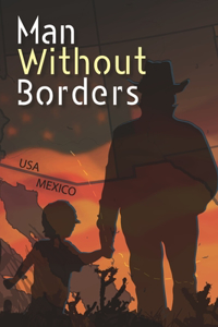 Man Without Borders