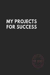 My Projects for Success