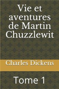 Vie et aventures de Martin Chuzzlewit