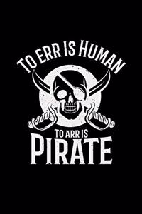 To err is human to arr is pirate