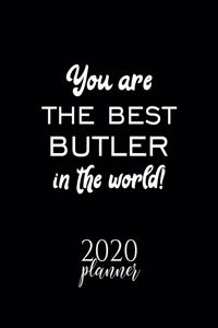 You Are The Best Butler In The World! 2020 Planner
