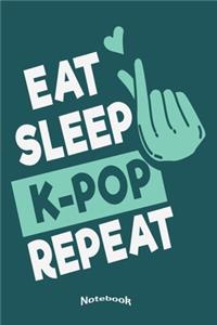 My Eat Sleep K-Pop Repeat Notebook