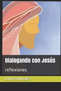 Dialogando con Jesús
