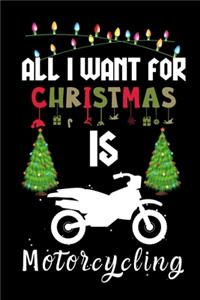 All I Want For Christmas Is Motorcycling