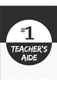 #1 Teacher's Aide