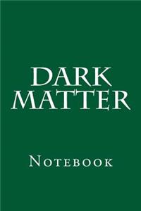 Dark Matter