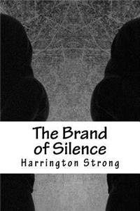 The Brand of Silence