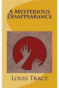 A Mysterious Disappearance