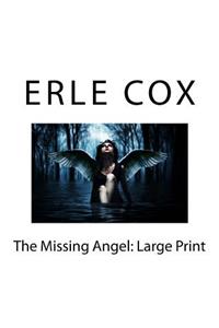 The Missing Angel: Large Print