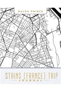 Stains (France) Trip Journal