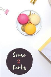 Sense 2 Cents: Blank 6x9 Journal