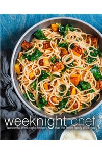 Weeknight Chef