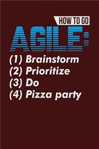 How To Go Agile