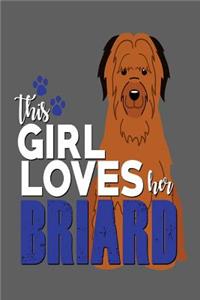 This Girl Loves Her Briard