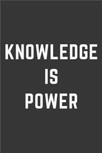 Knowledge Is Power