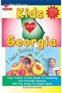 KIDS LOVE GEORGIA, 4th Edition