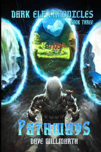 Dark Elf Chronicles Book Three