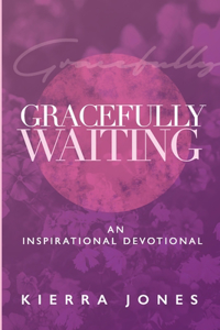 Gracefully Waiting