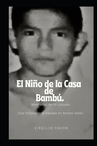 El Nino de la Casa de Bambú