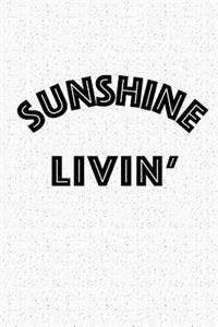 Sunshine Livin'