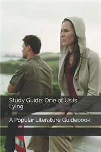 Study Guide: One of Us Is Lying: A Popular Literature Guidebook